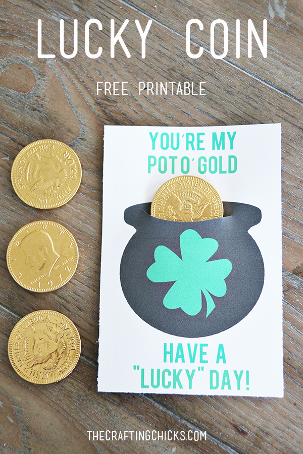 Pot of Gold "Lucky" Coin Printable - A fun St. Patricks's Day gift!