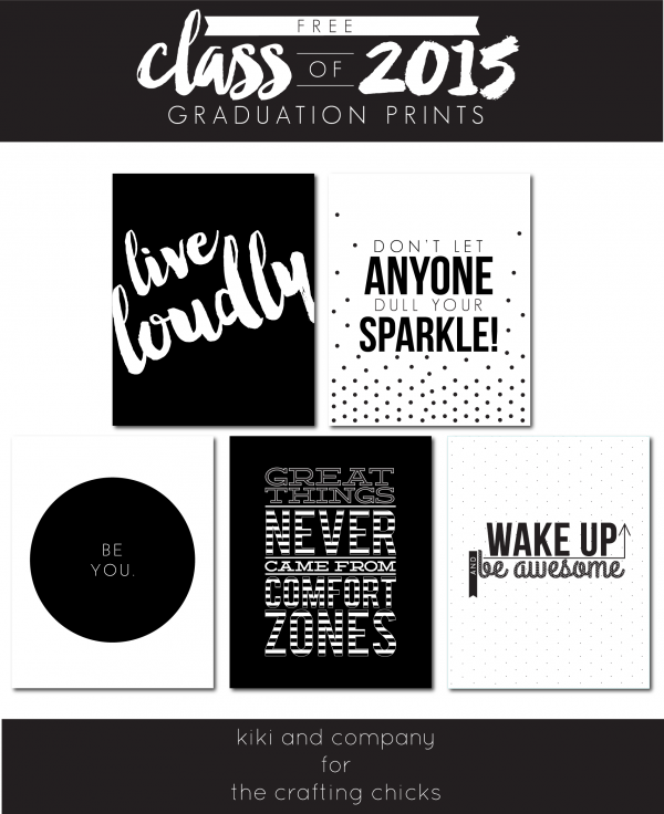 Free Graduation Prints from Kiki and Company  for The Crafting Chicks