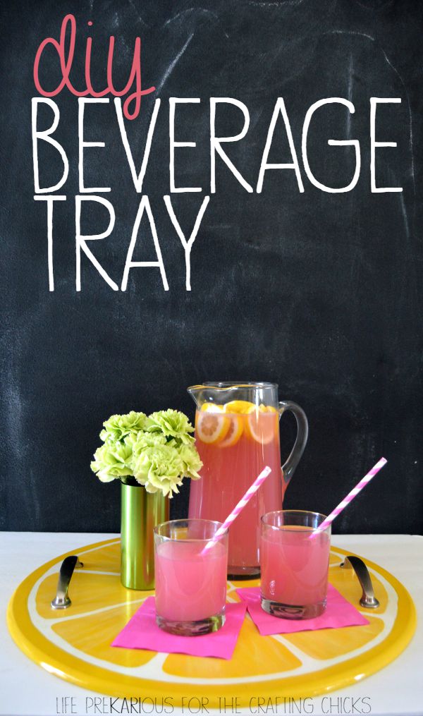 DIY Beverage Tray