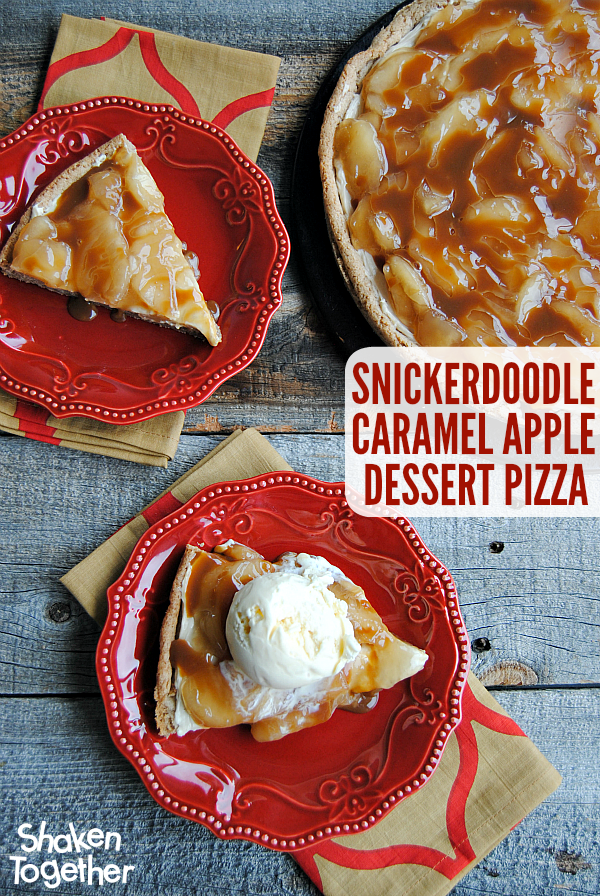 Snickerdoodle Caramel Apple Dessert Pizza from Shaken Together