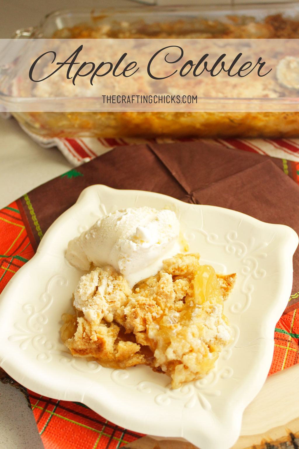 Delicious Apple Cobbler Dessert The Crafting Chicks