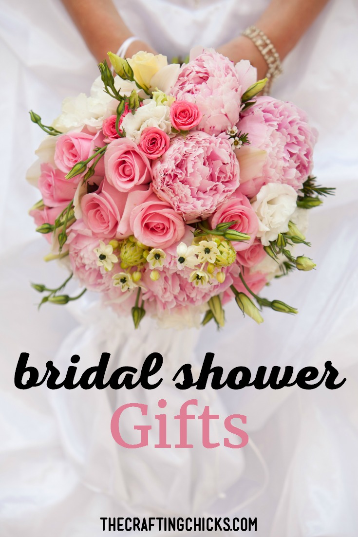 Best Bridal Shower Gifts The Crafting Chicks