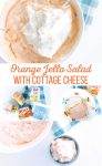 cottage cheese orange jello salad