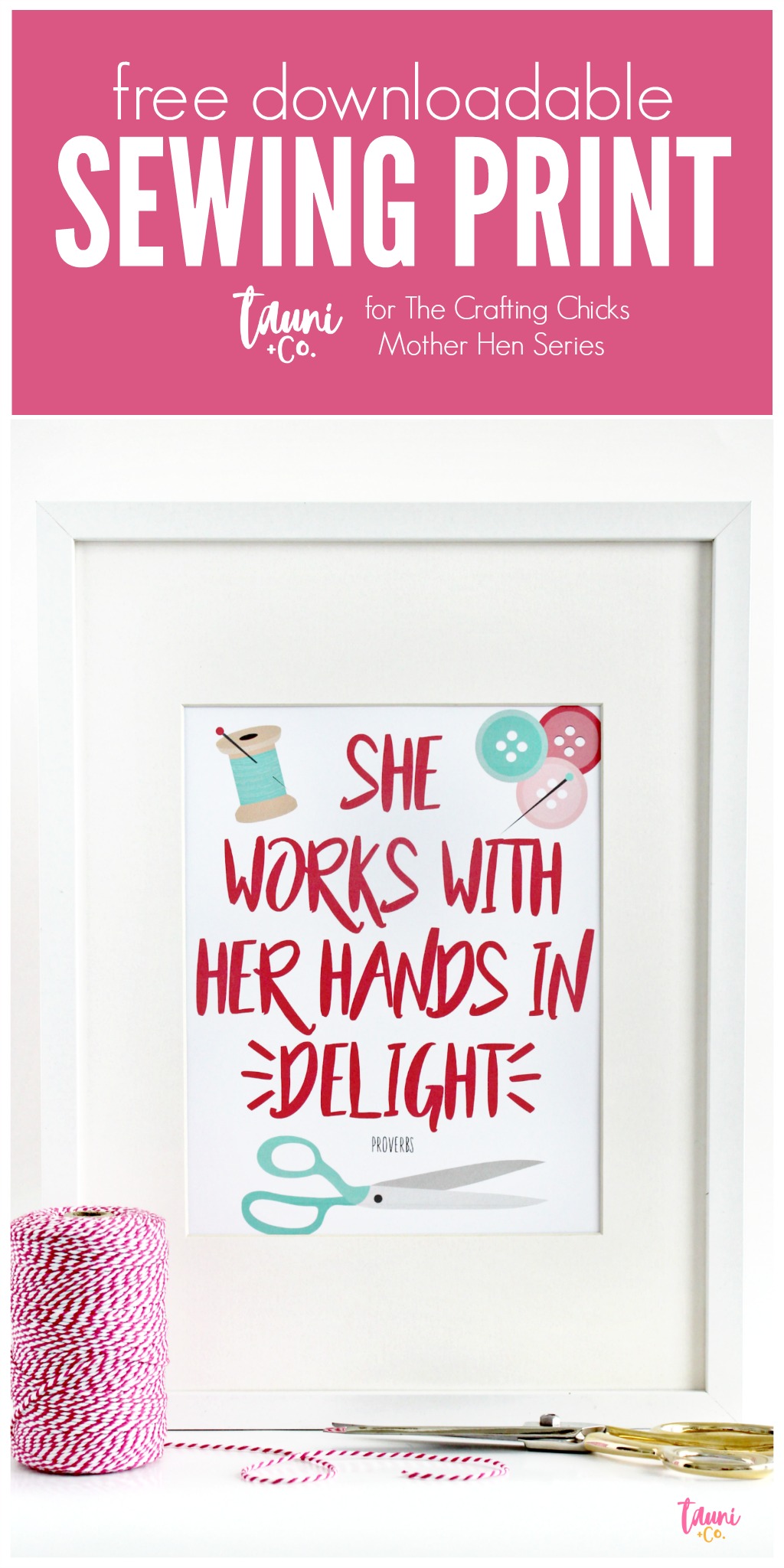 https://thecraftingchicks.com/wp-content/uploads/2017/07/She-Works-with-Her-Hands-in-Delight-Sewing-Printable-Hero-%C2%A9-Tauni-Everett.jpg