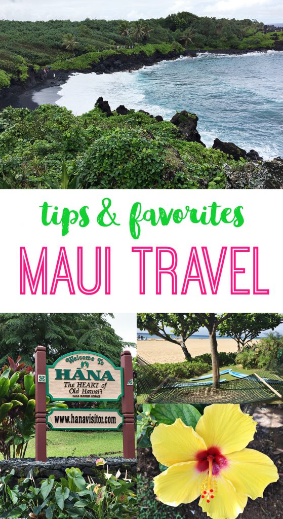 Maui Travel Tips and Favorites - The Crafting Chicks