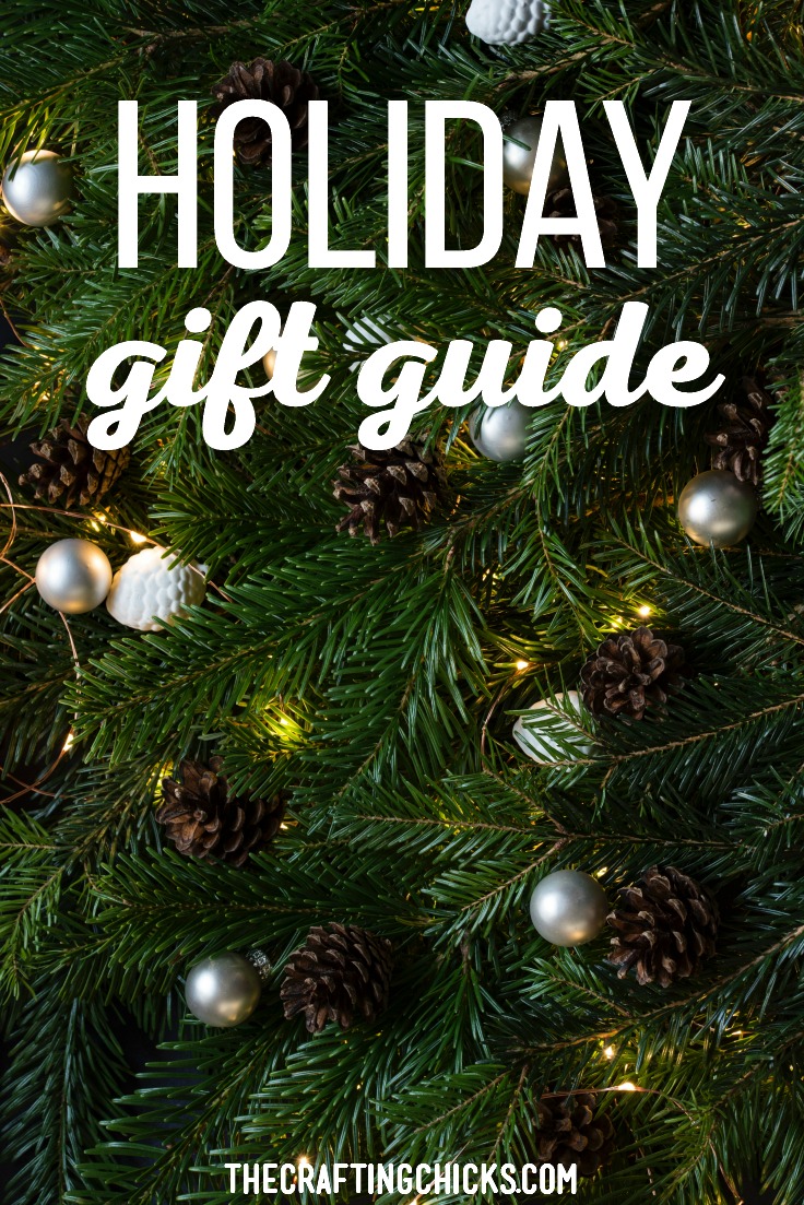 Holiday Gift Guide The Crafting Chicks