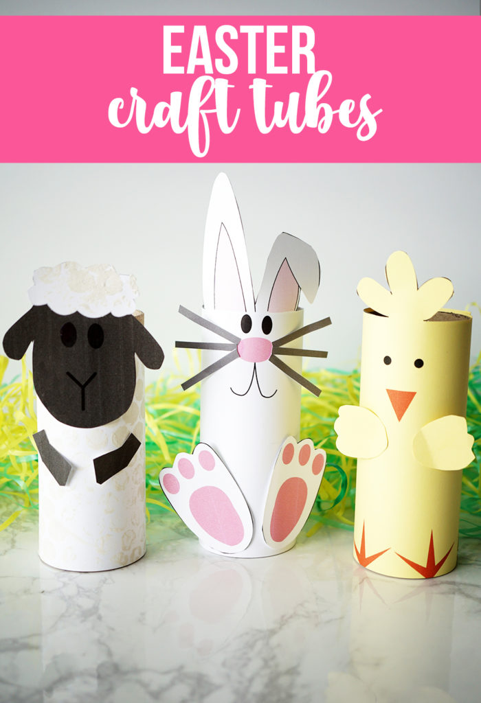 Easter Craft Tube Crafts - The Crafting Chicks