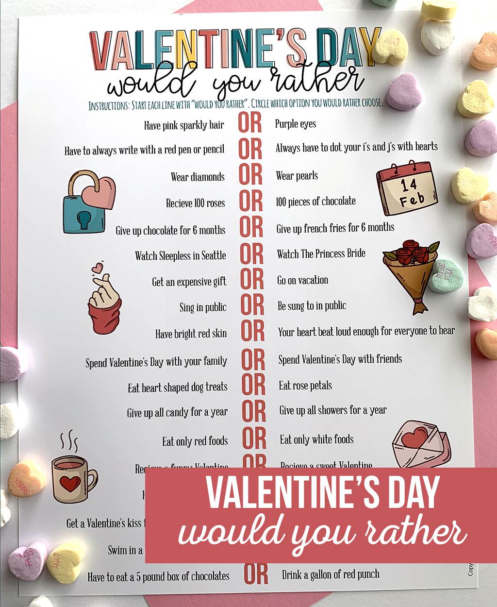 Valentine s Day Would You Rather Printable The Crafting Chicks