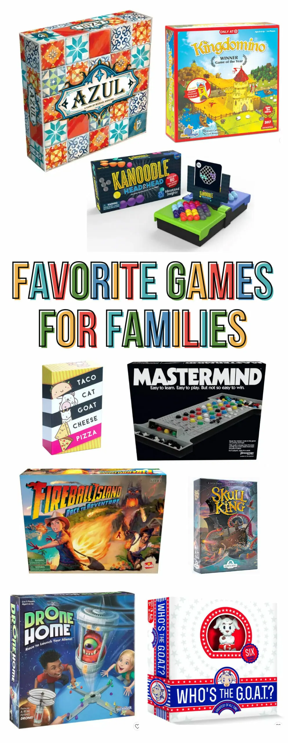 Several board and card game cover images on a white background. Games include Azul, Mastermind, Taco Cat Goat Cheese Pizza, Kingdomino, Skull King, Fireball Island, Drone Home, Who's the G.O.A.T?, and Kanoodle.
